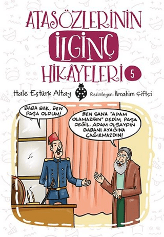 Atasözlerinin İlginç Hikayeleri 5 Hale Eştürk Altay