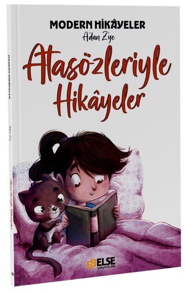 Atasözleriyle Hikayeler - Modern Hikayeler A'dan Z'ye Mete Bilir