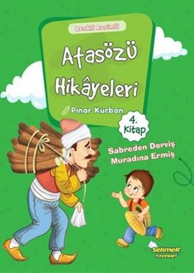 Atasözü Hikayeleri - Sabreden Derviş Muradına Ermiş Pınar Kurban