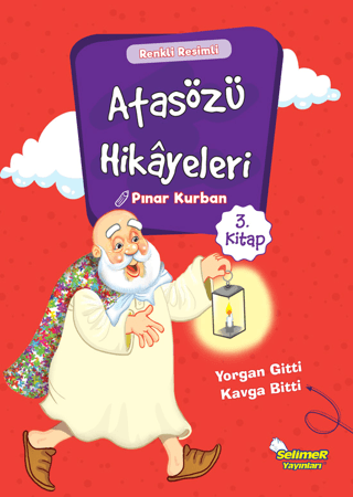 Atasözü Hikayeleri - Yorgan Gitti Kavga Bitti Pınar Kurban