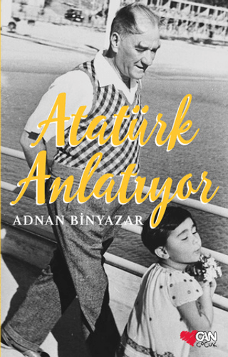 Atatürk Anlatıyor %35 indirimli Adnan Binyazar