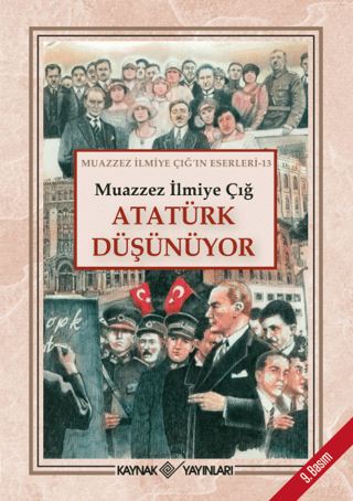 Atatürk Düşünüyor %29 indirimli Muazzez İlmiye Çığ