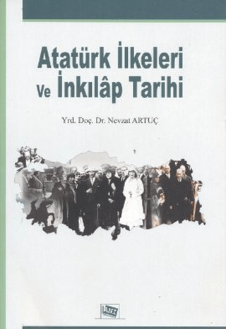 Atatürk İlkeleri ve İnkılap Tarihi Nevzat Artuç