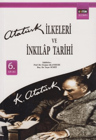 Atatürk İlkeleri ve İnkılap Tarihi %12 indirimli Osman Sönmez