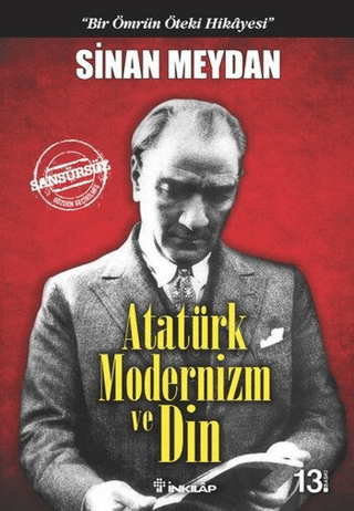 Atatürk Modernizm ve Din Sinan Meydan