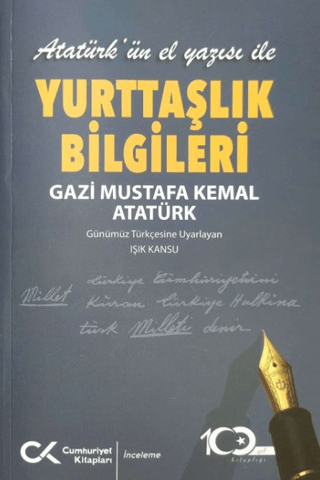 Atatürk'ün El Yazısı ile Yurttaşlık Bilgileri Mustafa Kemal Atatürk