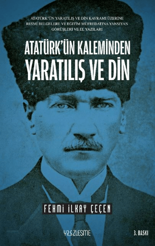 Atatürk'ün Kaleminden Yaratılış ve Din Fehmi İlkay Çeçen