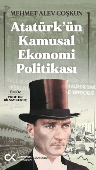 Atatürk'ün Kamusal Ekonomi Politikası Mehmet Alev Coşkun