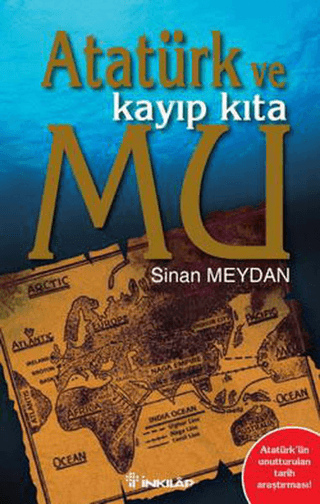 Atatürk ve Kayıp Kıta Mu %29 indirimli Sinan Meydan