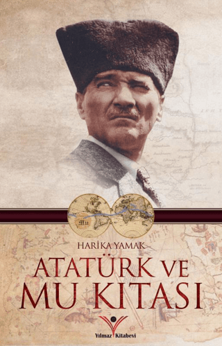 Atatürk ve Mu Kıtası Cevat Şenol