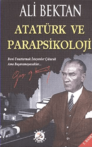 Atatürk ve Parapsikoloji Ali Bektan