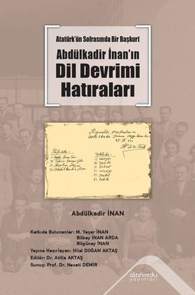 Atatürk'ün Sofrasında Bir Başkurt Abdülkadir İnan'ın Dil Devrimi Hatır