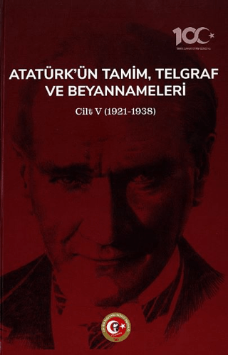 Atatürk'ün Tamim, Telgraf ve Beyannameleri V (Ciltli) Yüksel Özgen