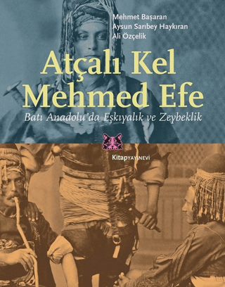 Atçalı Kel Mehmed Efe Mehmet Başaran