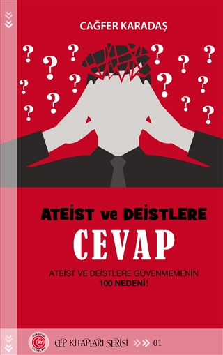 Ateist ve Deistlere Cevap Cağfer Karadaş