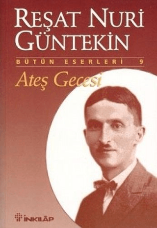 Ateş Gecesi %29 indirimli Reşat Nuri Güntekin