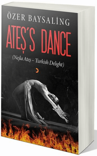 Ateş's Dance Özer Baysaling