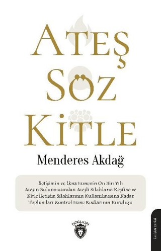 Ateş Söz Kitle Menderes Akdağ