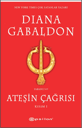 Ateşin Çağrısı Kısım - 1 Diana Gabaldon