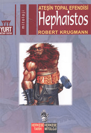 Ateşi Topal Efendisi-Hephaistos Robert Krugmann