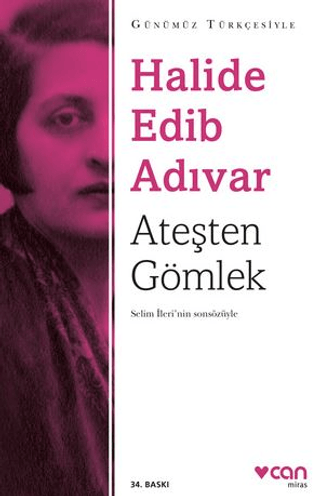 Ateşten Gömlek (Sadeleştirilmiş Metin) %29 indirimli Halide Edib Adıva