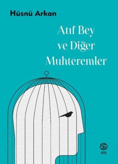 Atıf Bey ve Diğer Muhteremler Hüsnü Arkan