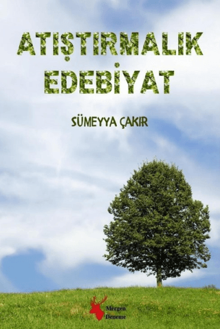 Atıştırmalık Edebiyat Sümeyya Çakır