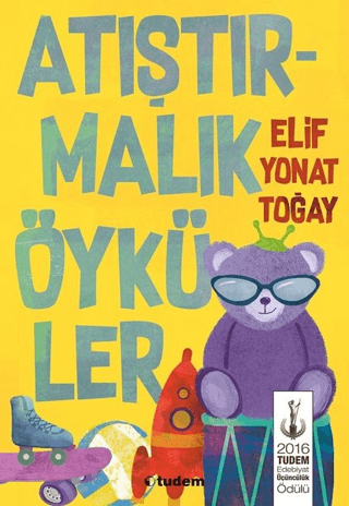 Atıştırmalık Öyküler Elif Yonat Toğay