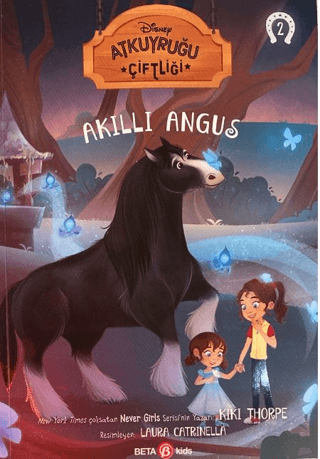 Disney Atkuyruğu Çiftliği Cilt - 2 Akıllı Angus Kiki Thorpe