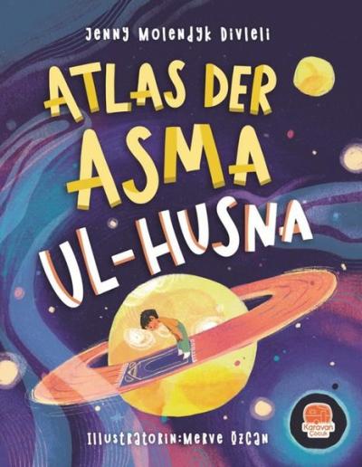 Atlas der Asma ul-Husna (Almanca Esmaü'l Hüsna Atlası) Jenny Molendyk 