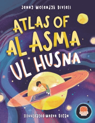 Atlas Of Al Asma Ul Husna (İngilizce Esmaü'l Hüsna Atlası) Jenny Molen