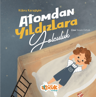 Atomdan Yıldızlara Yolculuk Kübra Karagiyim