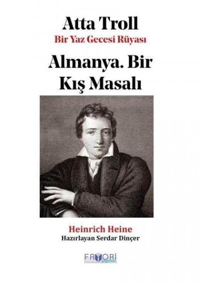 Atta Troll Bir Yaz Gecesi Rüyası - Almanya Bir Kış Masalı Heinrich Hei