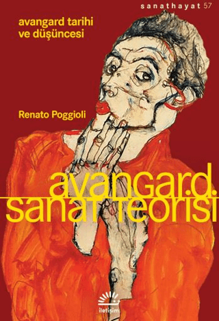 Avangard Sanat Teorisi - Avangard Tarihi ve Düşüncesi Renato Poggioli