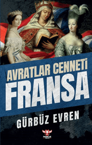 Avratlar Cenneti Fransa Gürbüz Evren