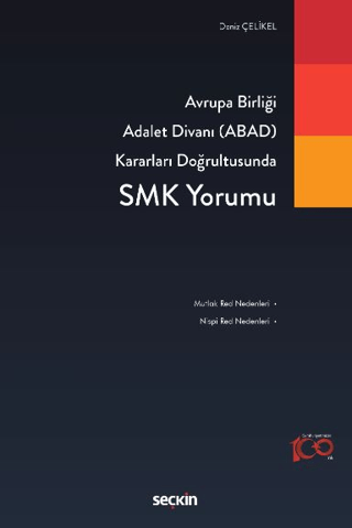 Avrupa Birliği Adalet Divanı (ABAD) Kararları Doğrultusunda - SMK Yoru