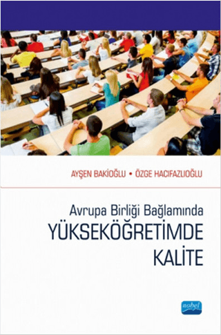 Avrupa Birliği Bağlamında Yükseköğretimde Kalite Ayşen Bakioğlu