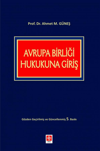 Avrupa Birliği Hukukuna Giriş Ahmet M. Güneş