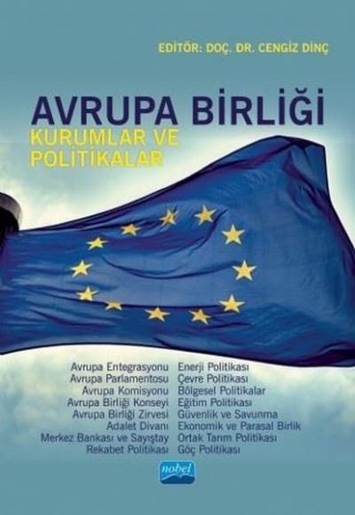 Avrupa Birliği - Kurumlar ve Politikalar Akif Ziya Bayrak