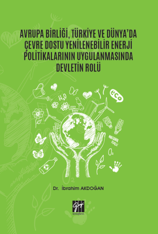 Avrupa Birliği, Türkiye ve Dünya'da Çevre Dostu Yenilenebilir Enerji P