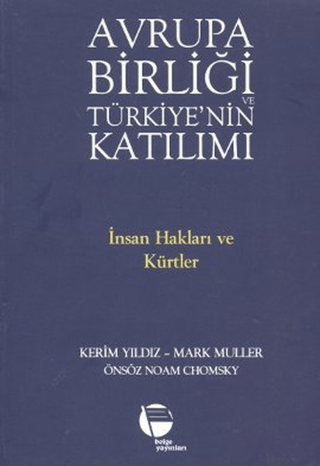 Avrupa Birliği ve Türkiye'nin Katılımı Kerim Yıldız