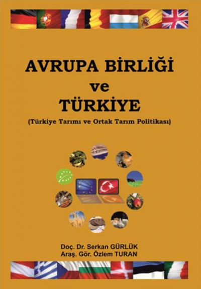 Avrupa Birliği ve Türkiye Serkan Gürlük