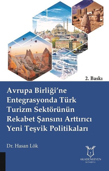 Avrupa Birliği'ne Entegrasyonda Türk Turizm Sektörünün Rekabet Şansını