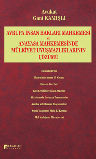 Avrupa İnsan Hakları Mahkemesi ve Anayasa Mahkemesinde Mülkiyet Uyuşma