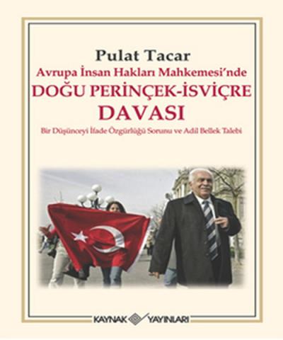 Avrupa İnsan Hakları Mahkemesin'de Doğu Perinçek - İsviçre Davası %29 