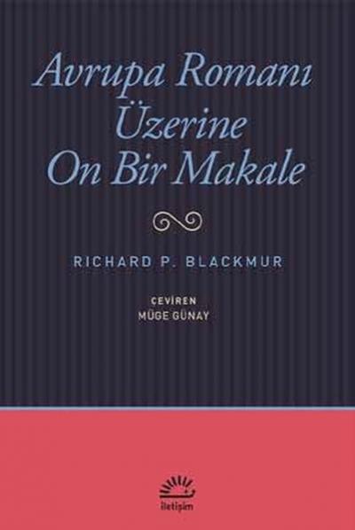 Avrupa Romanı Üzerine On Bir Makale Richard P. Blackmur