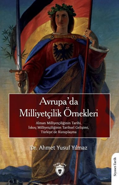 Avrupa'da Milliyetçilik Örnekleri Ahmet Yusuf Yılmaz