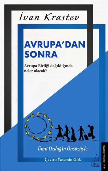 Avrupa'dan Sonra Ivan Krastev