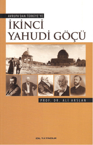 Avrupa'dan Türkiye'ye İkinci Yahudi Göçü %15 indirimli Ali Arslan