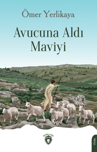 Avucuna Aldı Maviyi Ömer Yerlikaya